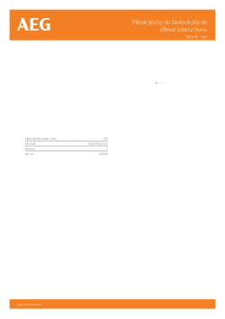 RYOBI Reciprocating Saw Blades For Wood/ Plastics/ Metal Na všechny druhy kovů s tloušťkou stěn mezi 3–10mm 4932354789 A4 PDF